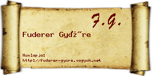 Fuderer Györe névjegykártya